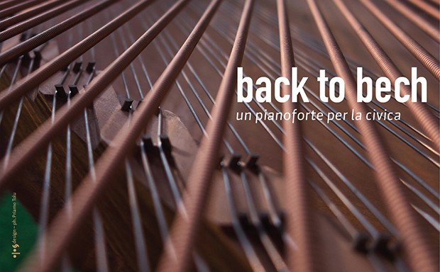 Back to Bech è l'iniziativa musicale promossa dalla Scuola Civica di San Sperate (CA) per sostenere con il crowdfunding il restauro di un pianoforte Bechstein del 1890